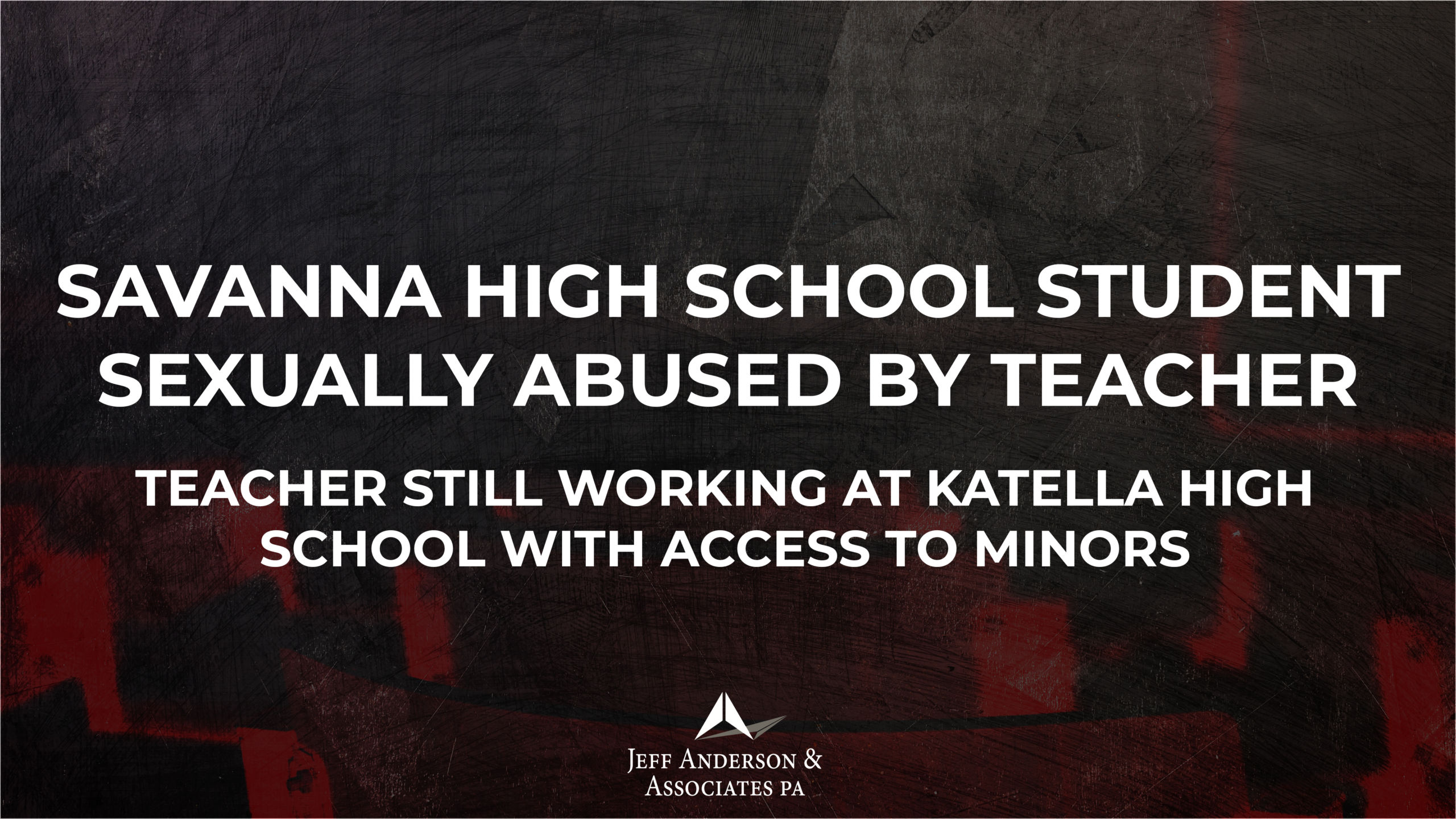 Savanna High School Student Sexually Abused by History Teacher Jeff