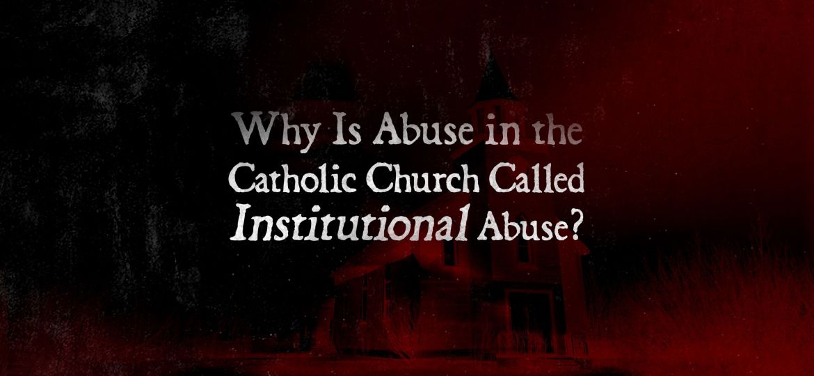 Blog_InstitutionalAbuse_1